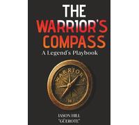 The Warriors Compass: A Legend's Playbook (Becoming Warriors)