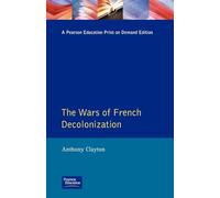 The Wars of French Decolonization (Modern Wars In Perspective)