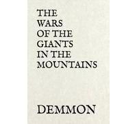 THE WARS OF THE GIANTS IN THE MOUNTAINS