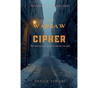 The Warsaw Cipher: The truth was more dangerous than the war itself. (2)