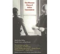 The Warsaw Diary of Adam Czerniakow: Prelude to Doom (Published in association with the United States Holocaust Memorial Museum)