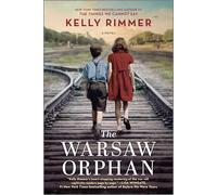 The Warsaw Orphan: A WWII Historical Fiction Novel