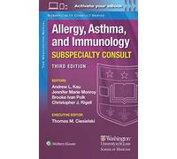 The Washington Manual Allergy, Asthma, and Immunology Subspecialty Consult (The Washington Manual Subspecialty Consult Series)