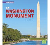 The Washington Monument: A 4D Book (National Landmarks)
