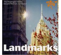 The Washington Winds - Edward Peterson, Conductor - Landmarks (US Import)