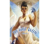 The Wasp Queen: A Why Choose Monster Romance