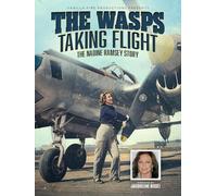 The WASPS: Taking Flight