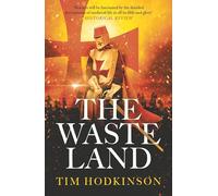 The Waste Land: 2 (Knight Templar Richard Savage)