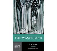 The Waste Land (NCE) (Norton Critical Editions)