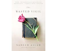 The Wasted Vigil (Vintage International)