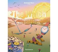 The Watch: Stories and Savoir Faire