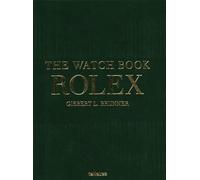 The Watch Book Rolex 3rd Updated And Extended Edition