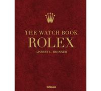 The Watch Book Rolex - 4th Revised Edition Le: Luxury Edition