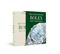 The Watch Book Rolex: Next Generation
