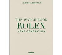 The Watch Book Rolex: Next Generation