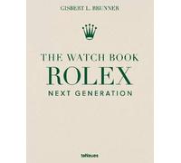 The Watch Book Rolex: Next Generation