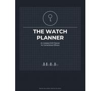 The Watch Planner: Undated Shift Schedule Organizer for Correctional Officers: Track Any Rotation, Log Post Assignments & Incidents, Manage Mandatory ... for CO W cademy Graduation & Retirement