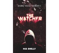 THE WATCHER: dark vault serie