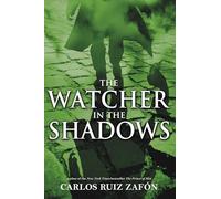 The Watcher in the Shadows