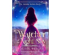 The Watcher of the Night Sky: 1 (The Aronia Series)