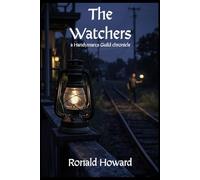 The Watchers: A Handyman's Guild Chronicle