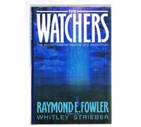The Watchers: The Secret Design behind UFO Abduction