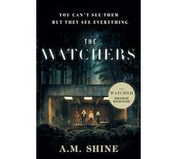 The Watchers: the spine-chilling debut Gothic horror novel from A.M. Shine