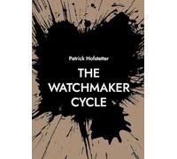 The Watchmaker Cycle