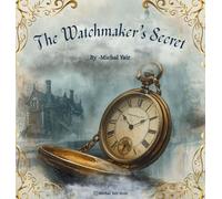 The Watchmaker's Secret