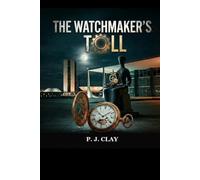 The Watchmaker's Toll