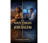 The Watchman of Jerusalem