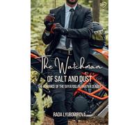 The Watchman of Salt and Dust: The Romance of the Svyatoslav Bratva Leader: 3
