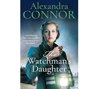 The Watchman's Daughter: A powerful saga of tragedy, war and undying love