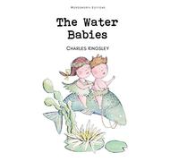 The Water Babies (Wordsworth Children's Classics)