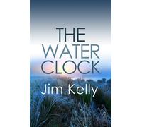 The Water Clock: A disturbing mystery is revealed in Cambridgeshire (Dryden Mysteries 1)