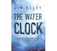 The Water Clock (Journalist Philip Dryden, 1)