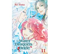The Water Dragon's Bride, Vol. 11 (Volume 11)