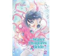The Water Dragon's Bride, Vol. 2: (The Water Dragon's Bride 2)