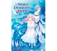 The Water Dragon's Bride, Vol. 5: (The Water Dragon's Bride 5)