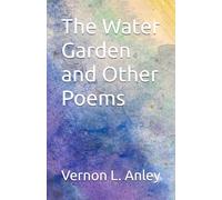 The Water Garden and Other Poems
