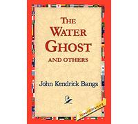 The Water Ghost and Others