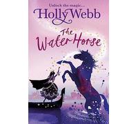 A Magical Venice story: The Water Horse: Book 1 (A Magical Venice story)