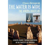 The Water is Wide - The Viking Route #3