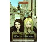 The Water Mirror (Dark Reflections Trilogy)