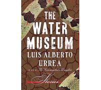 The Water Museum: Stories