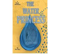 The Water Princess: A Classic Adventure