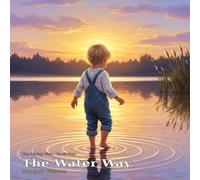 The Water Way (The Living Web)