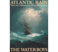 The Waterboys Atlantic Rain: The Lost Fisherman's Blues Recordi (CD) (US IMPORT)