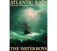 The Waterboys "Atlantic Rain - Lost Fisherman's Blues Recordings" 3CD NEW Sealed