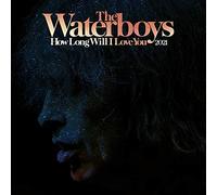 The Waterboys - How Long Will I Love You 2021 [VINYL]
